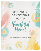 Load image into Gallery viewer, 3-Minute Devotions for a Thankful Heart
